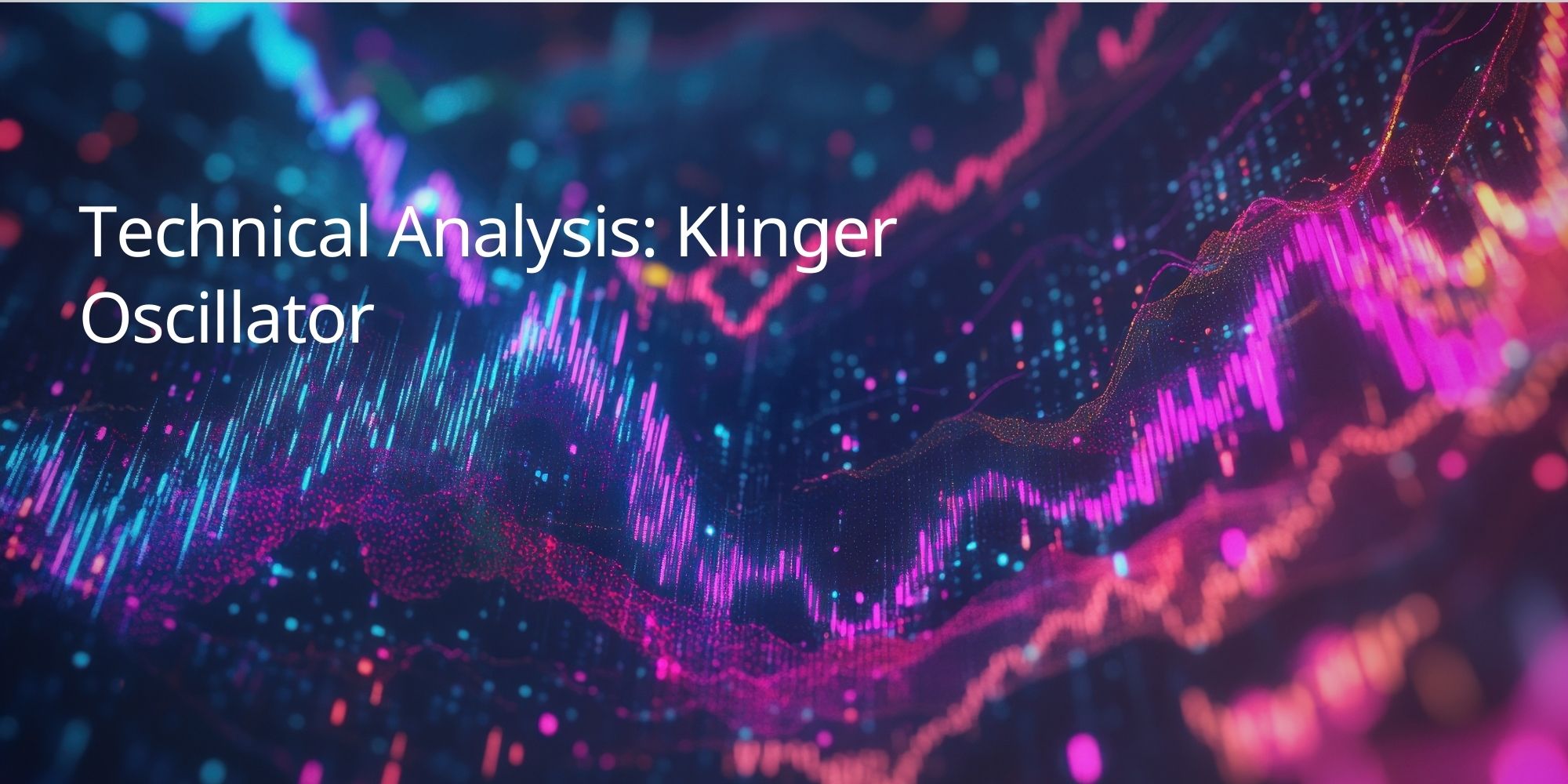 Technical Analysis: Klinger Oscillator