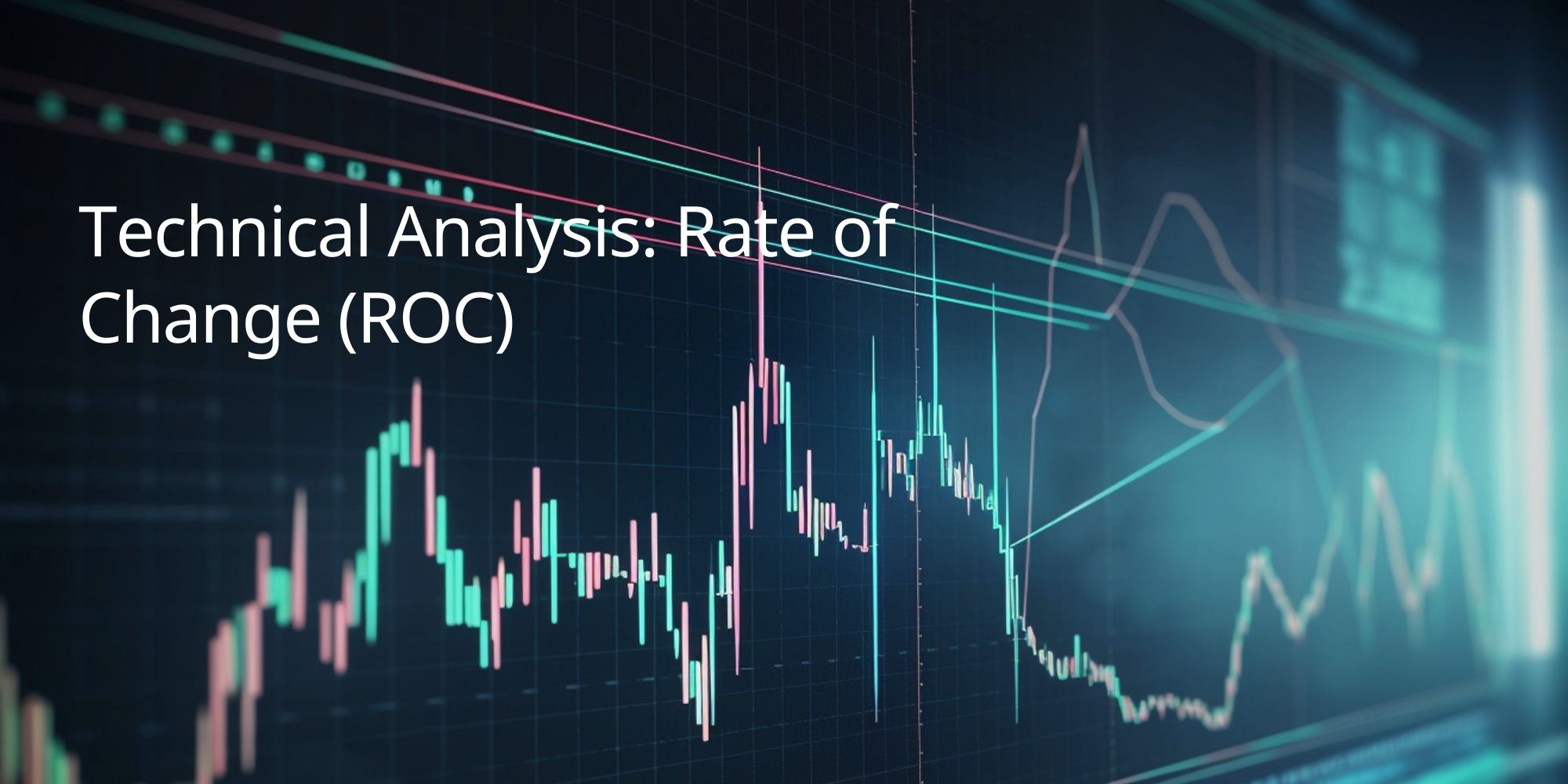 Technical Analysis: Rate of Change (ROC)
