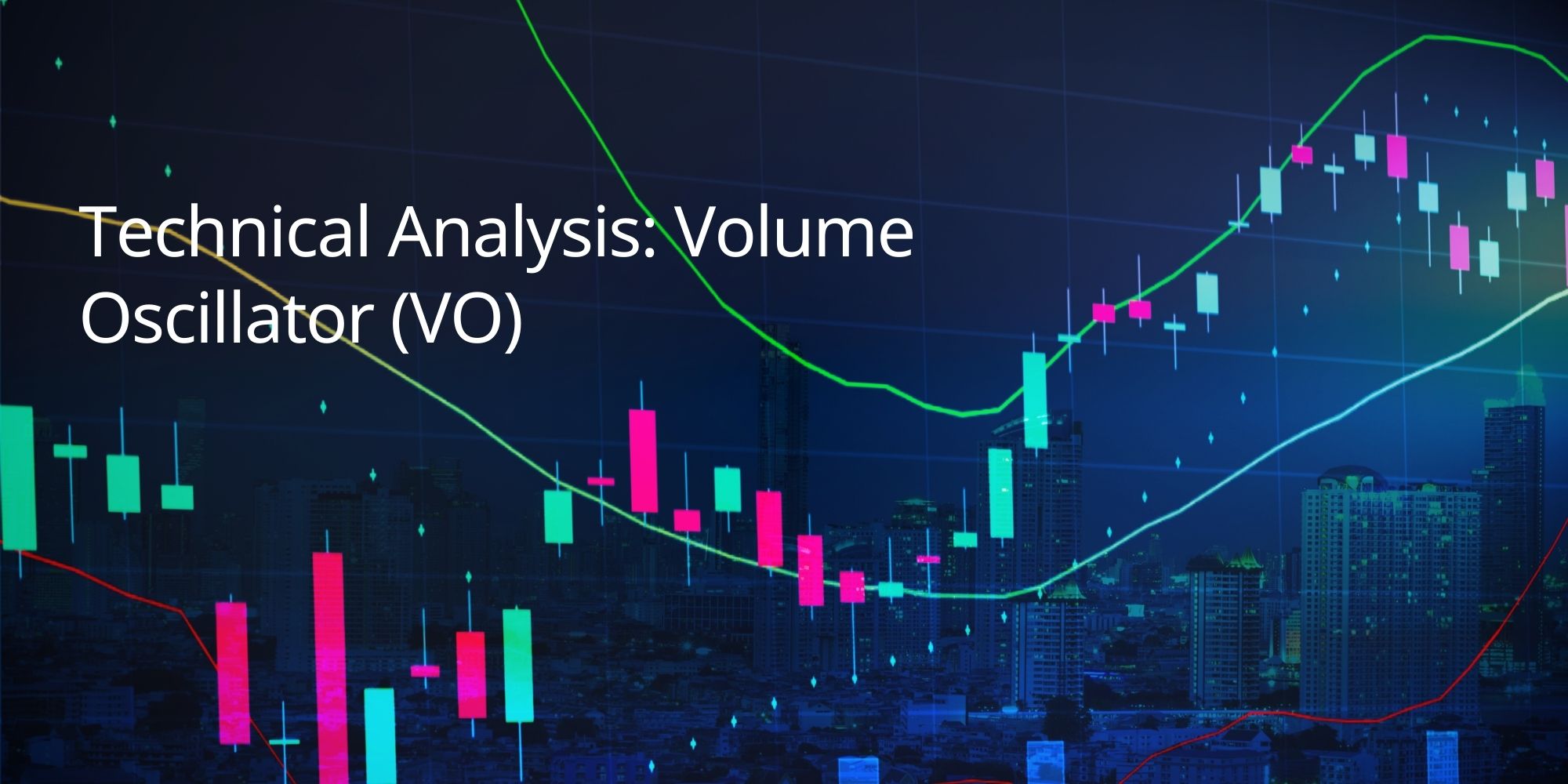Technical Analysis: Volume Oscillator (VO)