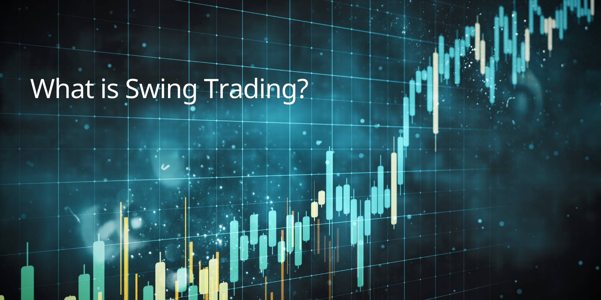 What is Swing Trading?