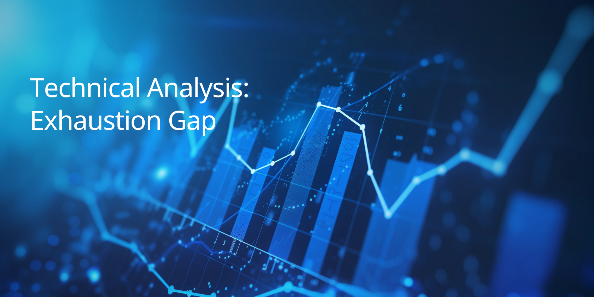 Technical Analysis: Exhaustion Gap
