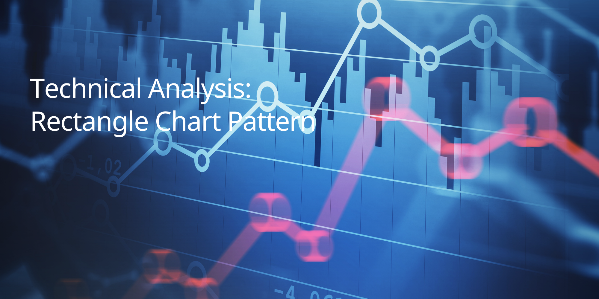 Technical Analysis: Rectangle Chart Pattern