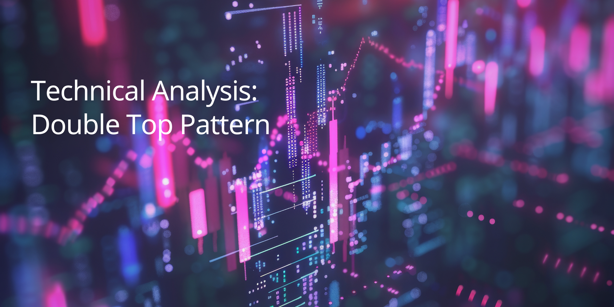 Technical Analysis: Double Top Pattern